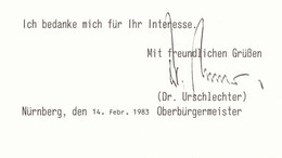 SPD Dr. ANDREAS URSCHLECHTER (+), Oberbürgermeister Von NÜRNBERG, Karte Mit Unterschrift, 1983 - Politisch Und Militärisch