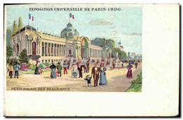 CPA Exposition Universelle De Paris 1900 Petit Palais Des Beaux ARts - Exposiciones