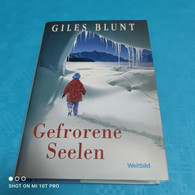 Giles Blunt - Gefrorene Seelen - Thriller