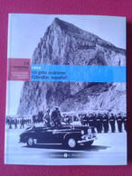 LIBRO FASCÍCULO Nº 14 BIBLIOTECA EL MUNDO FRANQUISMO AÑO A AÑO 1954 UN GRITO GIBRALTAR ESPAÑOL SPANISH HISTORY HISTORIA. - Lifestyle