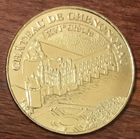 37 CHÂTEAU DE CHENONCEAU XVIe SIÈCLE MDP 2019 MEDAILLE SOUVENIR MONNAIE DE PARIS JETON TOURISTIQUE MEDALS COINS TOKENS - 2019