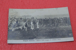 Libia Libya Tripoli Italiana Sbarco Delle Truppe Rppc 1911 - Libyen