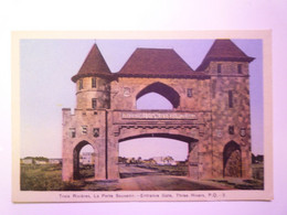 2021 - 659  CANADA  -  TROIS RIVIERES  :  La PORTE SOUVENIR    XXX - Trois-Rivières