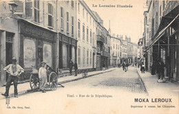 54-TOUL- RUE DE LA REPUBLIQUE - Toul