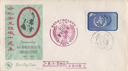 Taiwan FDC 10 Jaar WHO 1958 (562) - Briefe U. Dokumente