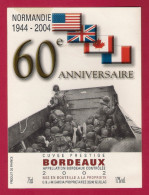 Etiquette De Vin De Bordeaux. Thème :  60ème Anniversaire Du Débarquement En Normandie.   1944-2004. - 50 Jaar Bevrijding Van Frankrijk
