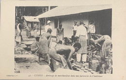 CONGO - Arrivage De marchandises Dans Une Factorerie De L’intérieur - Sin Clasificación