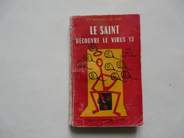 LES AVENTURES DU SAINT - Le Saint Découvre Le Virus 13 ( Clin D'oeil Au COVID 19) - Arthème Fayard - Le Saint