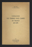 CATALOGUES DES TIMBRES TAXE CARRES DE FRANCE 1859 1878 G. NOEL - Philately And Postal History