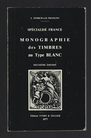 MONOGRAPHIE DES TIMBRES AU TYPE BLANC 1977 - Philatelie Und Postgeschichte