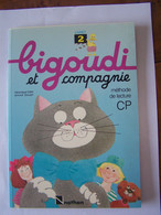 METHODE DE LECTURE C.P. BIGOUDI ET COMPAGNIE. 100_1675TRC"a" - 0-6 Años