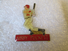 PIN'S   KIRBY  PUCKETT - Baseball