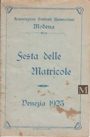 Associazione Studenti Universitari Modena - Festa Delle Matricole - Venezia 1925 - Matériel Et Accessoires