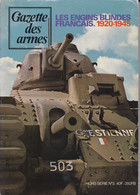 LA GAZETTE DES ARMES, "Les Engins Blindés Français 1920-1945", Numéro Spécial 144 Pages De Gravures Et Explications - Waffen