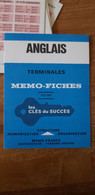 Memo-Fiches Anglais Terminales, Ed Fernand Nathan, 50 Fiches Recto-verso - Onderzoeken/Studie