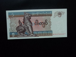 MYANMAR : 5 KYATS   ND 1996    P 70b     NEUF - Myanmar