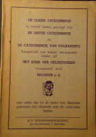 De Cleine Catechismus ... De Catechismus Van Volharding .. Door Decanus O.d. - 1946 - Oorlog 1939-45