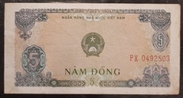 Viet Nam Vietnam 5 Dong VF Banknote Note 1976 - Pick # 81 / 02 Photos - Viêt-Nam