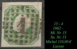 1862 - Mi. Nr. 15 - Sn. Nr. 15 - Used Stamps