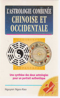 L'astrologie Combinée Chinoise Et Occidentale - Astronomia