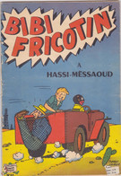 Bibi Fricotin à Hassi Méssaoud    N°52   EO - Bibi Fricotin