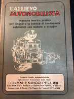 L ALLIEVO AUTOMOBILISTA / ENRICO PELLINI / ROMA / 1954 - Non Classificati