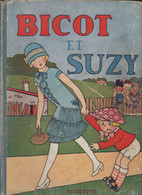 1927  Album E.O. " Bicot Et Suzy "  Hachette - Colecciones Completas