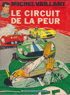 Michel VAILLANT   "Le Circuit De La Peur  " Belle édition Avec Belle Couleur  De Jean GRATON   LOMBARD - Michel Vaillant