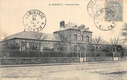 St Arnoult En Yvelines         78           Ecole Des Filles      (voir Scan) - St. Arnoult En Yvelines