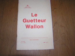 LE GUETTEUR WALLON N° 3 De 1986 Régionalisme Ile De La Plante Boninne Croix D' Occis Soldats Empire Villers Le Gambon - Belgique