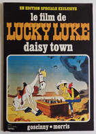 MORRIS GOSCINNY TCHERNIA - Lucky Luke LE Film : Daisy Town 1972 TOTAL EXCELLENT ETAT - Lucky Luke