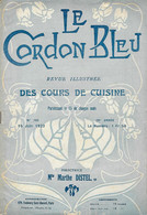 Revue Illustrée LE CORDON BLEU - Cours De Cuisine - N°763 - Année 1922 - Publicités - Recettes - 1900 - 1949