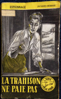 Jacques Berrue - La Trahison Ne Paie Pas - Série " Le Loup " Espionnage N° 5 - Éditions Thill - ( 1956 ) . - Oud (voor 1960)