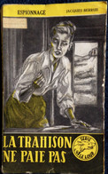 Jacques Berrue - La Trahison Ne Paie Pas - Série " Le Loup " Espionnage N° 5 - Éditions Thill - ( 1956 ) . - Antiguos (Antes De 1960)