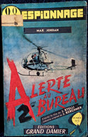 Max Jordan - Alerte Au 2ème Bureau - " Le Fakir " N° 2 - Éditions Grand Damier " Espionnage " - ( 1957 ) . - Other & Unclassified