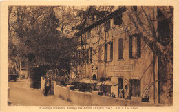 83-FREJUS- L'ANTIQUE ET CELEBRE AUBERGE DES ADRETS - Frejus