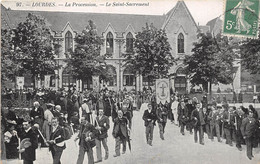 65-LOURDES-LA PROCESSION- LE SAINT-SACREMENT - Lourdes