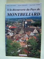 A LA DECOUVERTE DU PAYS DE MONTBELIARD.  100_1684TRC"a" - Franche-Comté