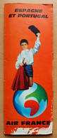 AIR FRANCE Brochure Espagne Et Portugal - 1961 - Advertisements