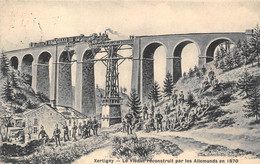 88-XERTIGNY- LE VIADUC RECONSTRUIT PAR LES ALLEMANDS EN 1870 - Xertigny