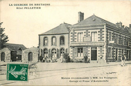 La Guerche De Bretagne * Hôtel Des Voyageurs PELLETIER * Rue Et Place - La Guerche-de-Bretagne