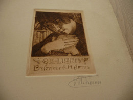 Ex Libris En Estampe Gravure Signée Théron Professeur Audes Médecine Pharmacie - Ex Libris