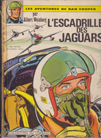 DAN COOPER   L'escadrille Des Jaguars  EO   EDITIONS Du LOMBARD - Dan Cooper