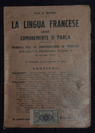 Libricino "LA LINGUA FRANCESE" Anno 1937-XV - Language Trainings