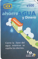 TARJETA DE COSTA RICA DE AHORRE AGUA Y DINERO - CEPILLO DIENTES - Costa Rica