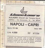 PO9460D# BIGLIETTO LINEE LAURO - ALILAURO ALISCAFI DEL TIRRENO - NAPOLI-CAPRI 1980/NAVIGAZIONE - Europe