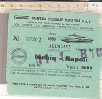 PO9461D# BIGLIETTO LINEE CAREMAR - CAMPAGNA REGIONALE MARITTIMA - ALISCAFI - ISCHIA-NAPOLI/NAVIGAZIONE - Europa