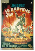 "Le Baptême Du Feu" J. Drury, S. Carlson, R. Pine, J. Daly..1967 - 60x80 - TTB - Posters