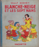 1938 "  Blanche Neige Et Les 7 Nains "  édition Originale  - Hachette - - Tarzan