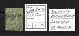 1854-1862 Helvetia (ungezähnt) → DOPPELENTWERTUNG Rundstempel SAMADEN & Balkeenstempel ST.MORITZ      ►SBK-26B4.Va◄ - Gebraucht